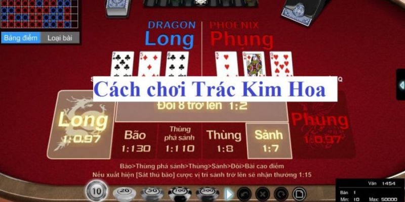 Hướng dẫn cách chơi trác kim hoa Kubet tân binh