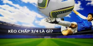 Kèo 3/4 là gì? Chinh phục handicap 3/4 tại Kubet88