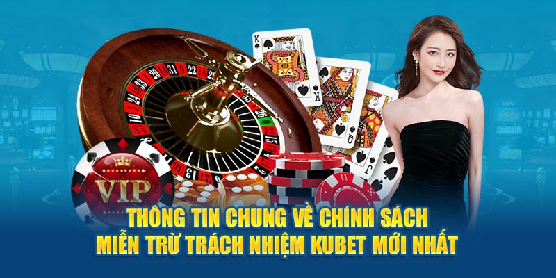 Miễn Trách Nhiệm Kubet88 - Quyền Lợi Bổn Phận Người Chơi