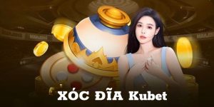 Xóc Đĩa Kubet : Khám Phá Đặt Cược Hấp Dẫn